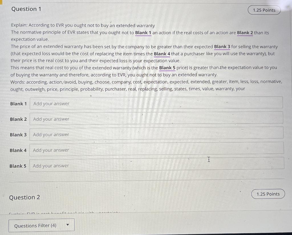 Question 1 Explain According To Evr You Ought Not To Buy An Extended Warranty The Normative Principle Of Evr States Tha 1