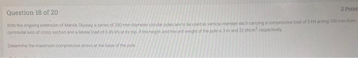 Question 18 Of 20 2 Point With The Ongoing Extension Of Manila Skyway A Series Of 250 Mm Diameter Circular Poles Are To 1