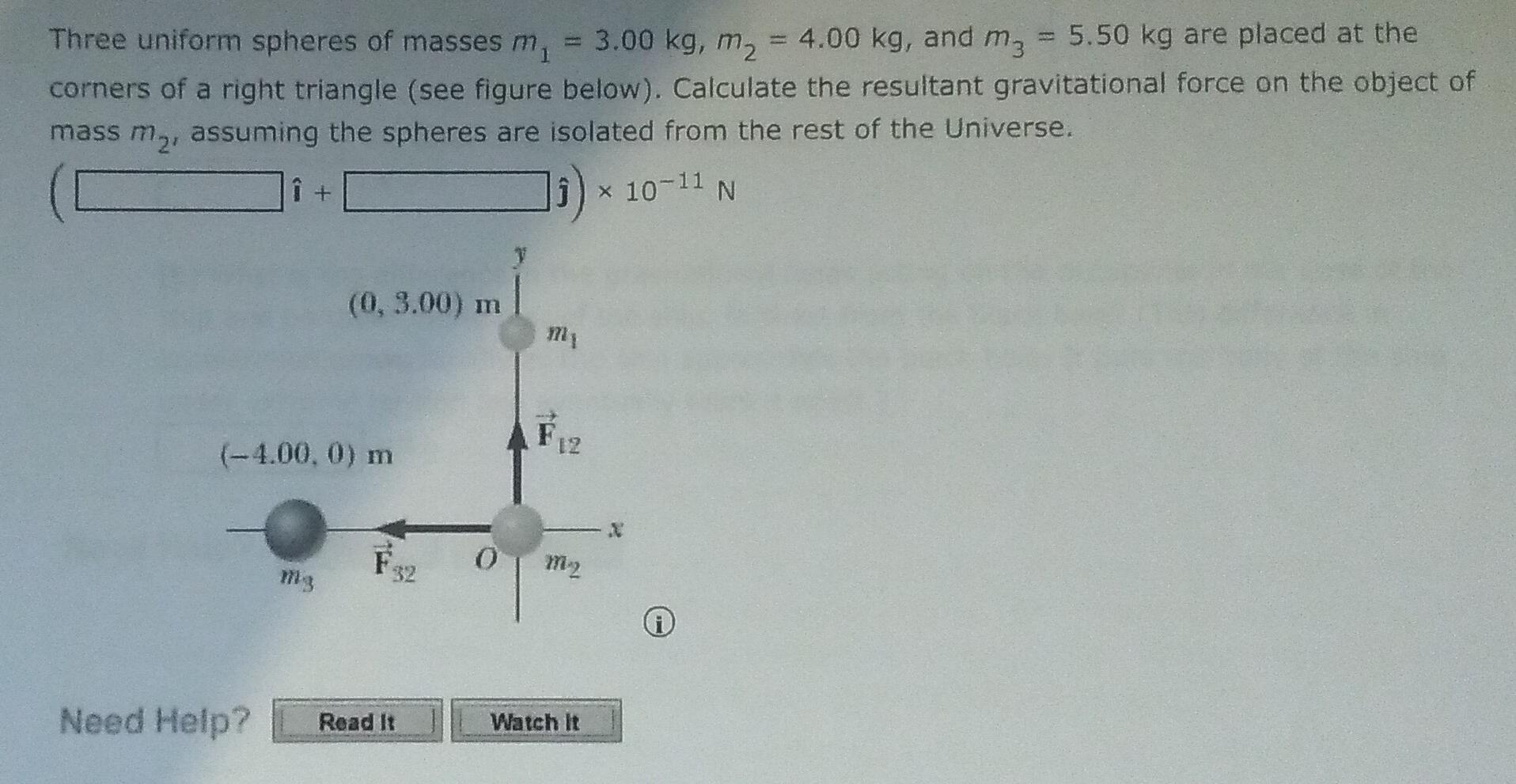 Three Uniform Spheres Of Masses M 3 00 Kg M2 4 00 Kg And M3 5 50 Kg Are Placed At The Corners Of A Right Triangle 1