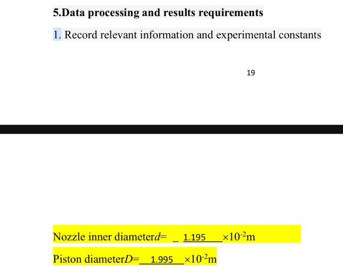 5 Data Processing And Results Requirements 1 Record Relevant Information And Experimental Constants 19 Nozzle Inner Dia 1