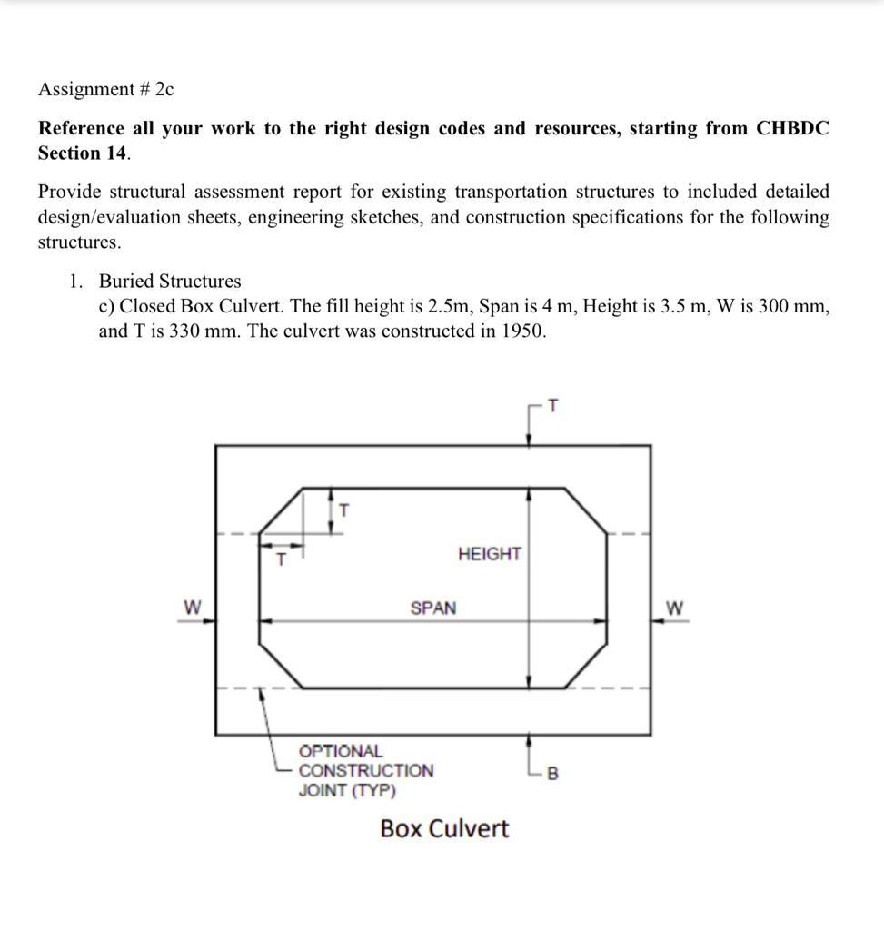Assignment 2c Reference All Your Work To The Right Design Codes And Resources Starting From Chbdc Section 14 Provide 1