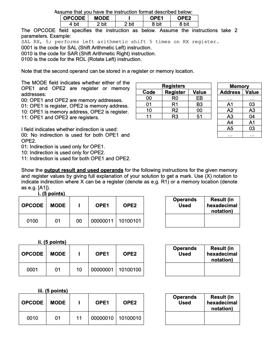 Assume That You Have The Instruction Format Described Below Opcode Mode 1 Ope1 Ope2 4 Bit 2 Bit 2 Bit 8 Bit 8 Bit The O 1