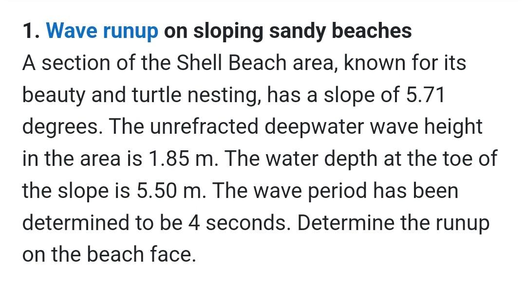 1 Wave Runup On Sloping Sandy Beaches A Section Of The Shell Beach Area Known For Its Beauty And Turtle Nesting Has A 1