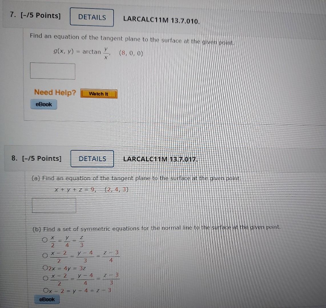 7 5 Points Details Find An Equation Of The Tangent Plane To The Surface At The Given Point G X Y Arctan Y 8 1