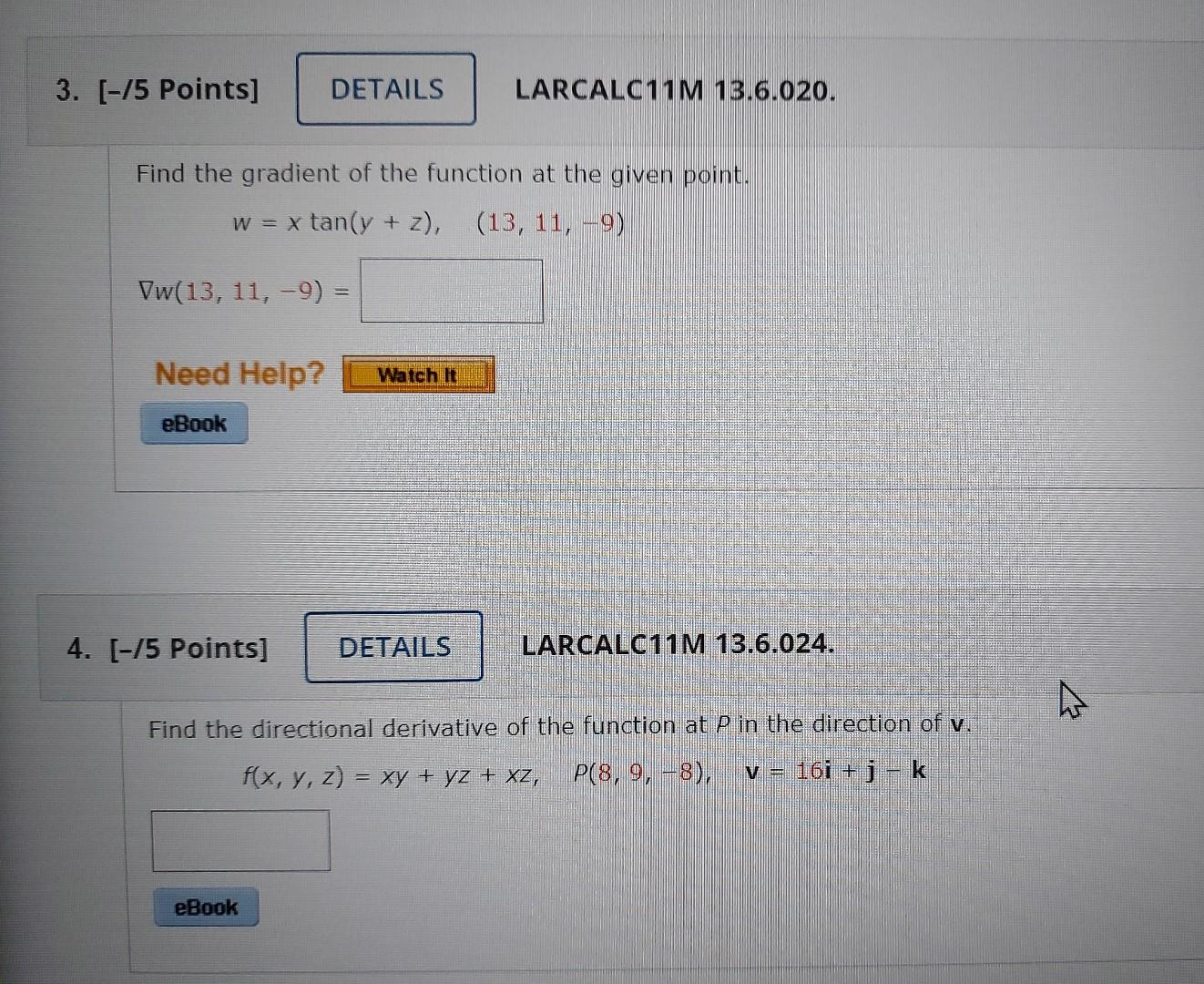 3 5 Points Details Find The Gradient Of The Function At The Given Point W X Tan Y Z 13 11 9 Vw 13 11 1