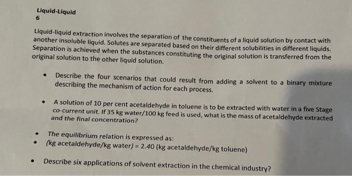 Liquid Liquid 6 Liquid Liquid Extraction Involves The Separation Of The Constituents Of A Liquid Solution By Contact Wit 1