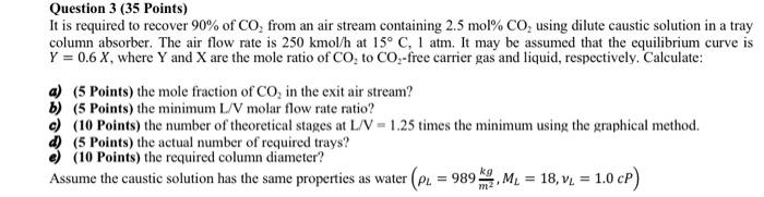 Question 3 35 Points It Is Required To Recover 90 Of Co From An Air Stream Containing 2 5 Mol Co Using Dilute Cau 1