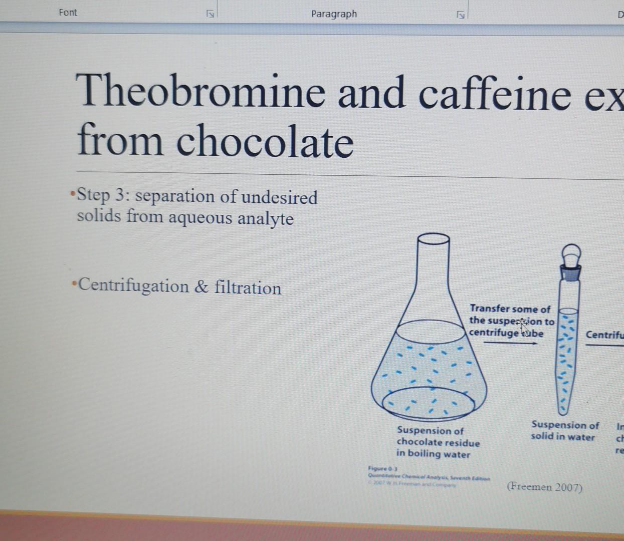 Font Paragraph Centrifugation Filtration 12 Theobromine And Caffeine Ex From Chocolate Step 3 Separation Of Undesired 1