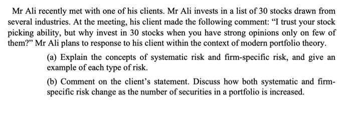Mr Ali Recently Met With One Of His Clients Mr Ali Invests In A List Of 30 Stocks Drawn From Several Industries At The 1