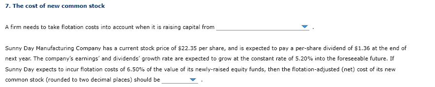 7 The Cost Of New Common Stock A Firm Needs To Take Flotation Costs Into Account When It Is Raising Capital From Sunny 1