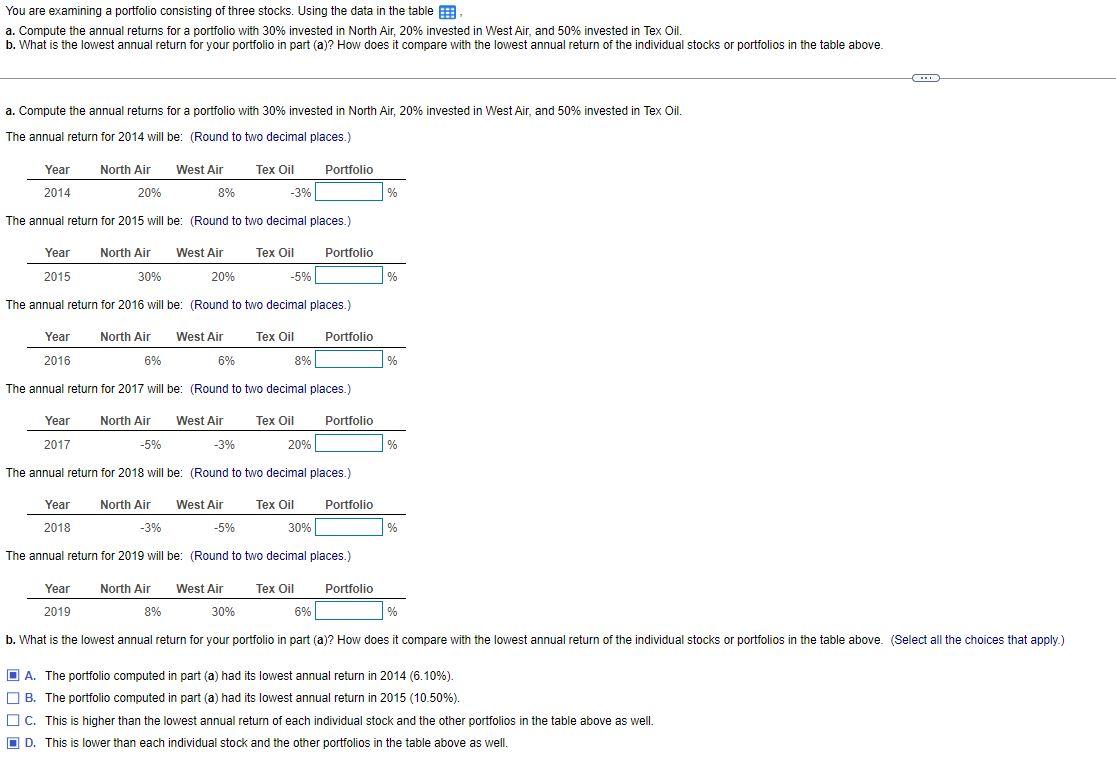 You Are Examining A Portfolio Consisting Of Three Stocks Using The Data In The Table A Compute The Annual Returns For 1