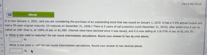 1 Ebook Check My Work It Is Now January 1 2021 And You Are Considering The Purchase Of An Outstanding Bond That Was Is 1