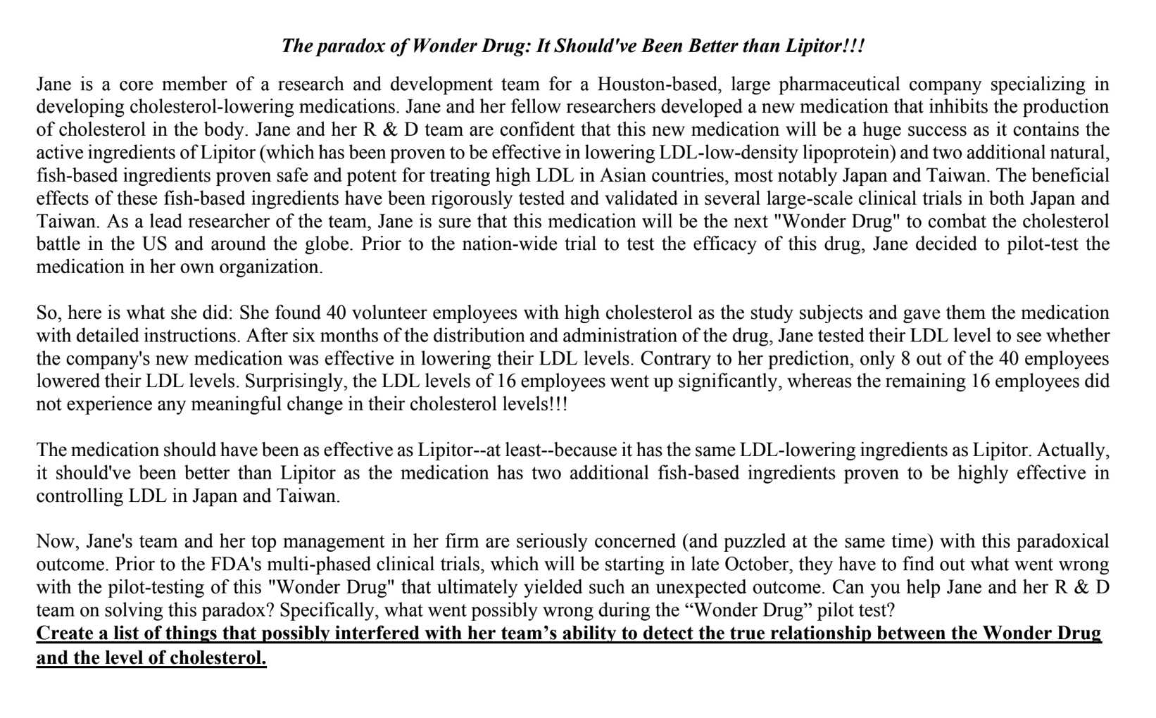 The Paradox Of Wonder Drug It Should Ve Been Better Than Lipitor Jane Is A Core Member Of A Research And Development 1