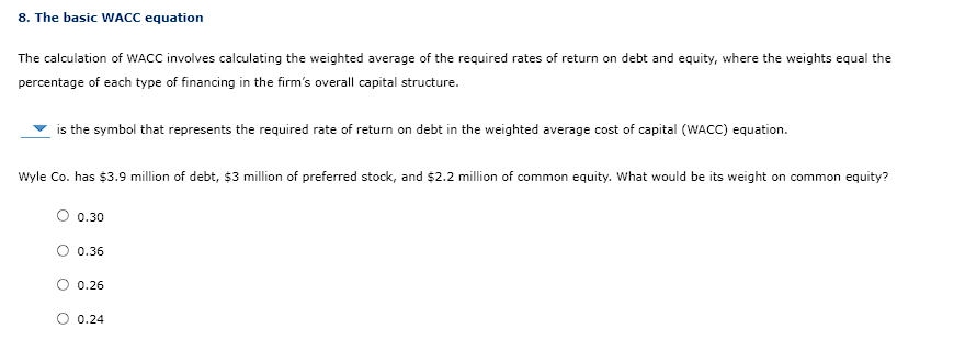 8 The Basic Wacc Equation The Calculation Of Wacc Involves Calculating The Weighted Average Of The Required Rates Of Re 1