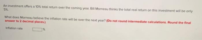 An Investment Offers A 10 Total Return Over The Coming Year Bill Morneau Thinks The Total Real Return On This Investme 1