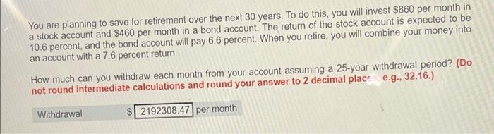You Are Planning To Save For Retirement Over The Next 30 Years To Do This You Will Invest 860 Per Month In A Stock Ac 1