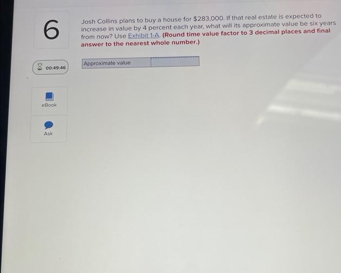 6 00 49 46 Ebook Ask Josh Collins Plans To Buy A House For 283 000 If That Real Estate Is Expected To Increase In Valu 1
