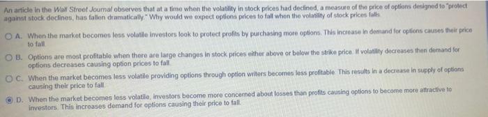 An Article In The Wall Street Journal Observes That At A Time When The Volatility In Stock Prices Had Declined A Measur 1