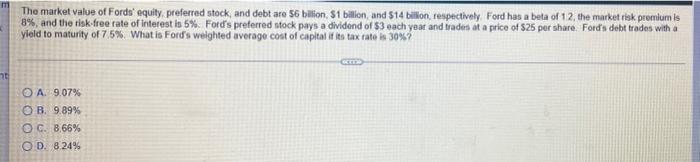 Nt The Market Value Of Fords Equity Preferred Stock And Debt Are 56 Billion 1 Billion And 14 Billion Respectivel 1