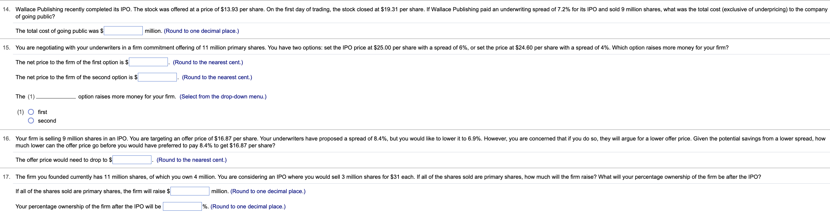 14 Wallace Publishing Recently Completed Its Ipo The Stock Was Offered At A Price Of 13 93 Per Share On The First Da 1