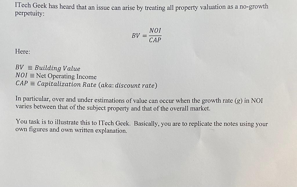 Itech Geek Has Heard That An Issue Can Arise By Treating All Property Valuation As A No Growth Perpetuity Here Bv No 1
