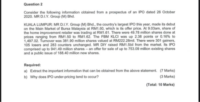 Question 2 Consider The Following Information Obtained From A Prospectus Of An Ipo Dated 26 October 2020 Mr D I Y Grou 1