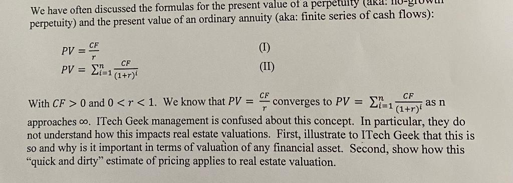 We Have Often Discussed The Formulas For The Present Value Of A Perpetuity Perpetuity And The Present Value Of An Ordin 1