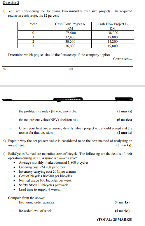 Question 2 A You Are Considering The Following Two Mutually Exclusive Projects The Required Return On Each Project Is 1