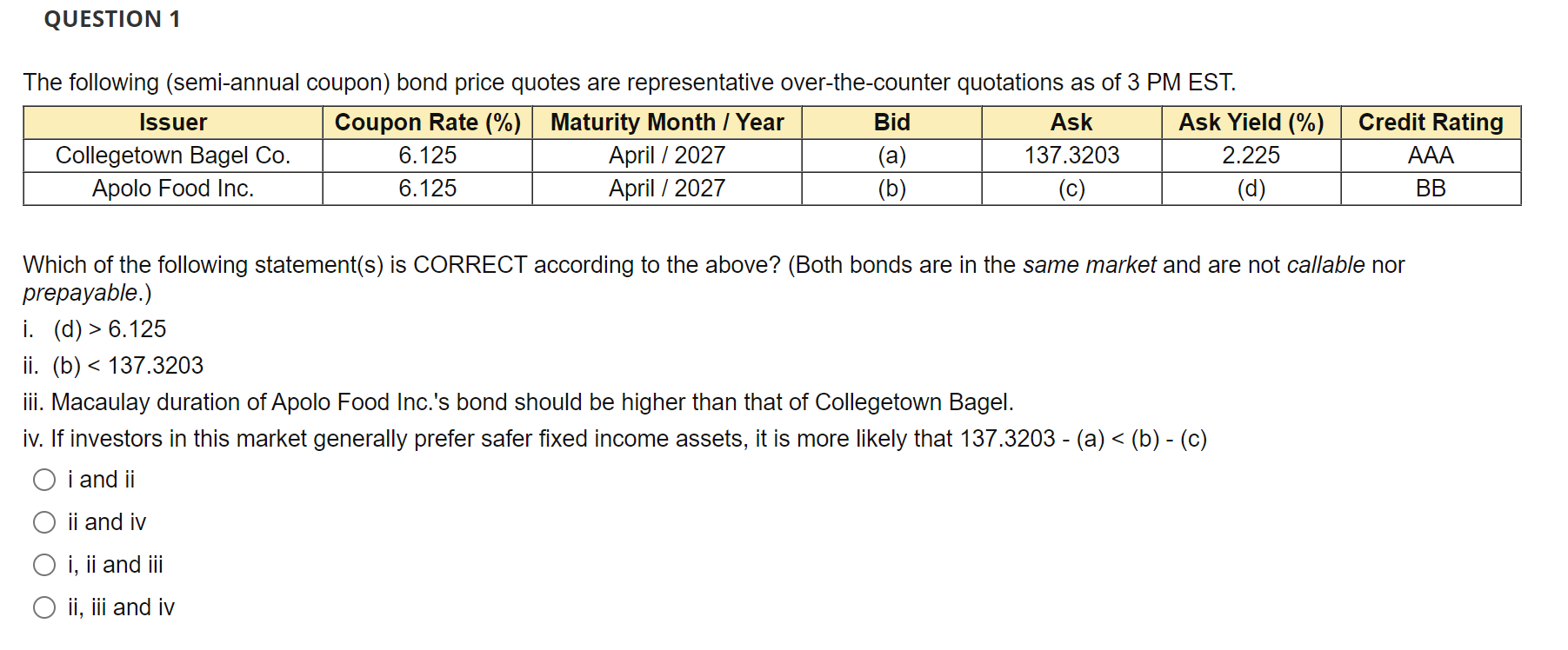 Please Help Me With The Following Question There Is Only One Option That Is Correct Please Also Explain Why Is The Opt 1
