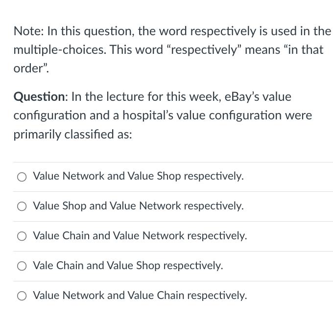Note In This Question The Word Respectively Is Used In The Multiple Choices This Word Respectively Means In That O 1