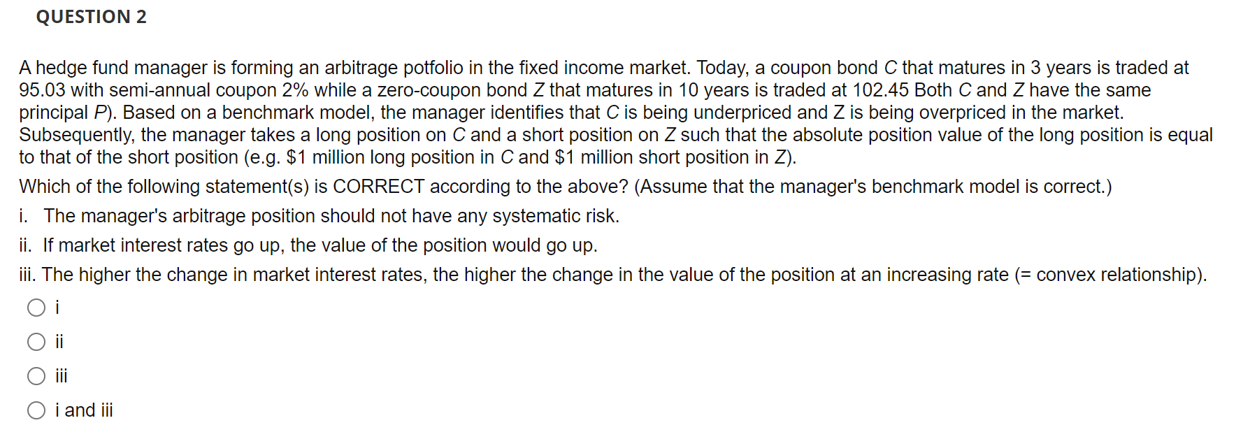 Please Help Me With The Following Question There Is Only One Option That Is Correct Please Also Explain Why Is The Opt 1