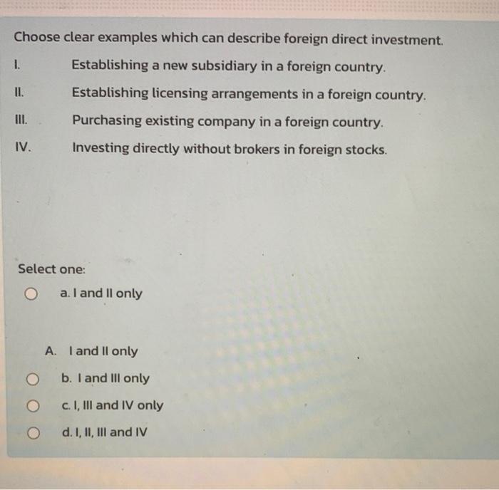 Choose Clear Examples Which Can Describe Foreign Direct Investment Establishing A New Subsidiary In A Foreign Country 1