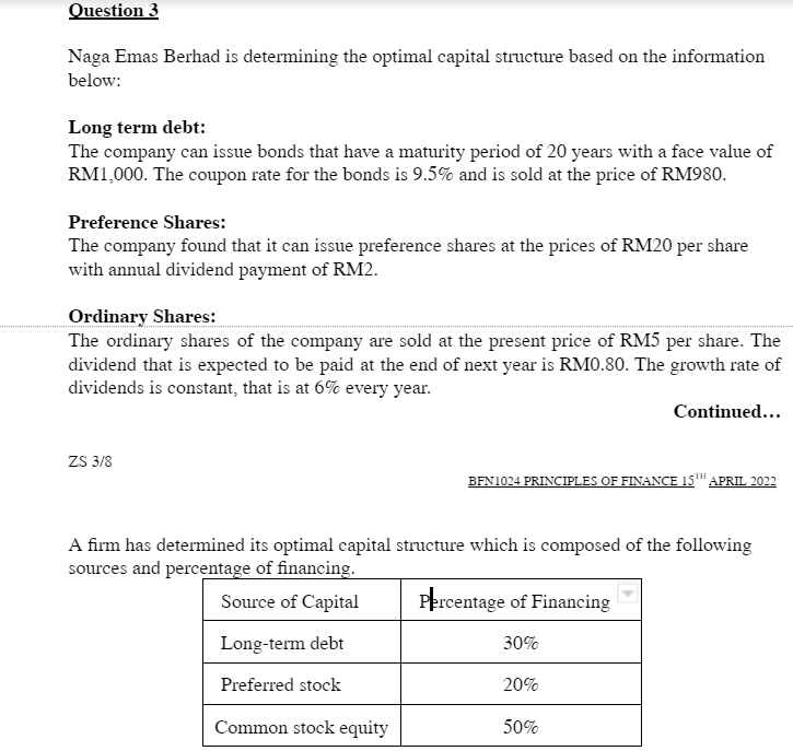 Question 3 Naga Emas Berhad Is Determining The Optimal Capital Structure Based On The Information Below Long Term Debt 1