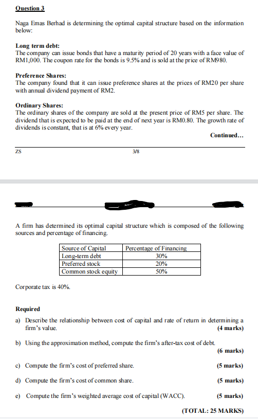 Question 3 Naga Emas Berhad Is Determining The Optimal Capital Structure Based On The Information Below Long Term Debt 1