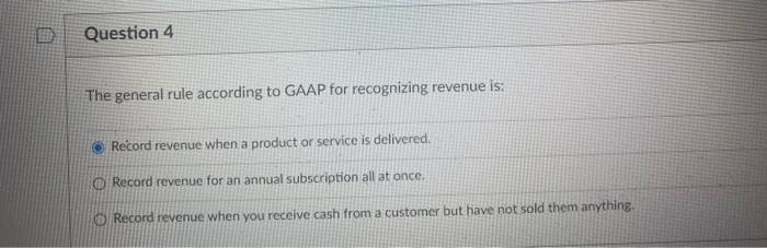 Question 1 An Income Statement Includes Revenue Assets And Expenses True False Question 2 Financial Reports From Pu 4