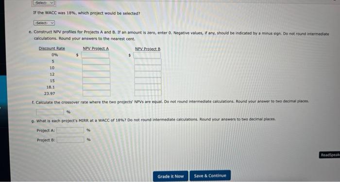 E Ebook Problem Walk Through A Company Has A 12 Wacc And Is Considering Two Mutually Exclusive Investments That Cannot 3