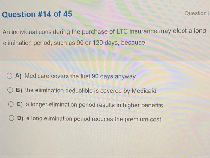 Which Of The Following Statements Is False Oa A Long Term Care Partnership Contract Must State That The Insured Will B 2