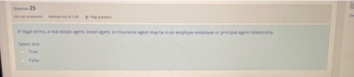 Question 23 Not Yet Answered Marked Out Of 1 00 Pflag Question It Is Acceptable To Ask A Job Applicant If She Is Legally 2