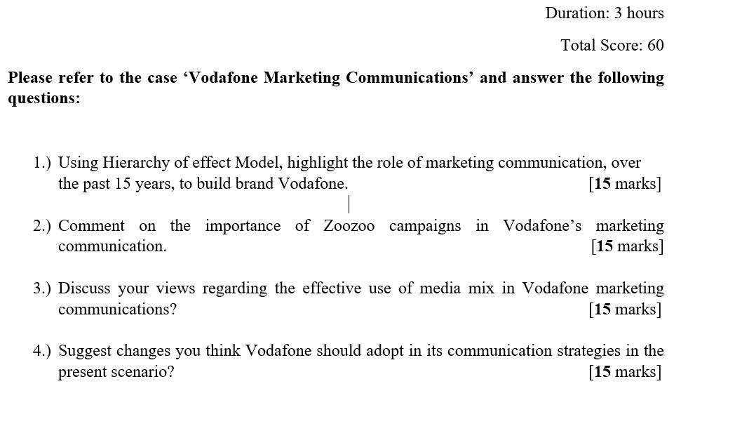 Duration 3 Hours Total Score 60 Please Refer To The Case Vodafone Marketing Communications And Answer The Following 1