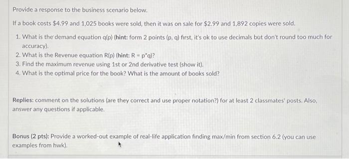 Provide A Response To The Business Scenario Below If A Book Costs 4 99 And 1 025 Books Were Sold Then It Was On Sale 1