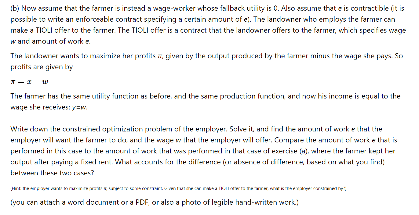 B Now Assume That The Farmer Is Instead A Wage Worker Whose Fallback Utility Is 0 Also Assume That E Is Contractible 1