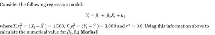 Consider The Following Regression Model Y B B X U Where Ex X X 1 500 Ey Yy 3 000 And R 0 8 Usin 1