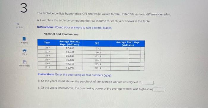 3 10 Points Ebook Print References The Table Below Lists Hypothetical Cpi And Wage Values For The United States From Dif 1