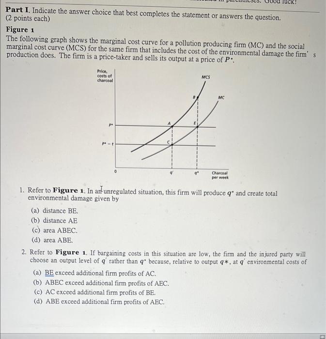 Part I Indicate The Answer Choice That Best Completes The Statement Or Answers The Question 2 Points Each Figure 1 T 1