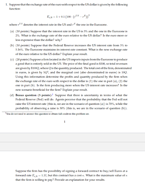 1 Suppose That The Exchange Rate Of The Euro With Respect To The Us Dollar Is Given By The Following Function Ec 8 1 0 1