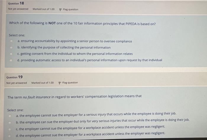 Question 18 Not Yet Answered Marked Out Of 1 00 P Flag Question Which Of The Following Is Not One Of The 10 Fair Informa 1