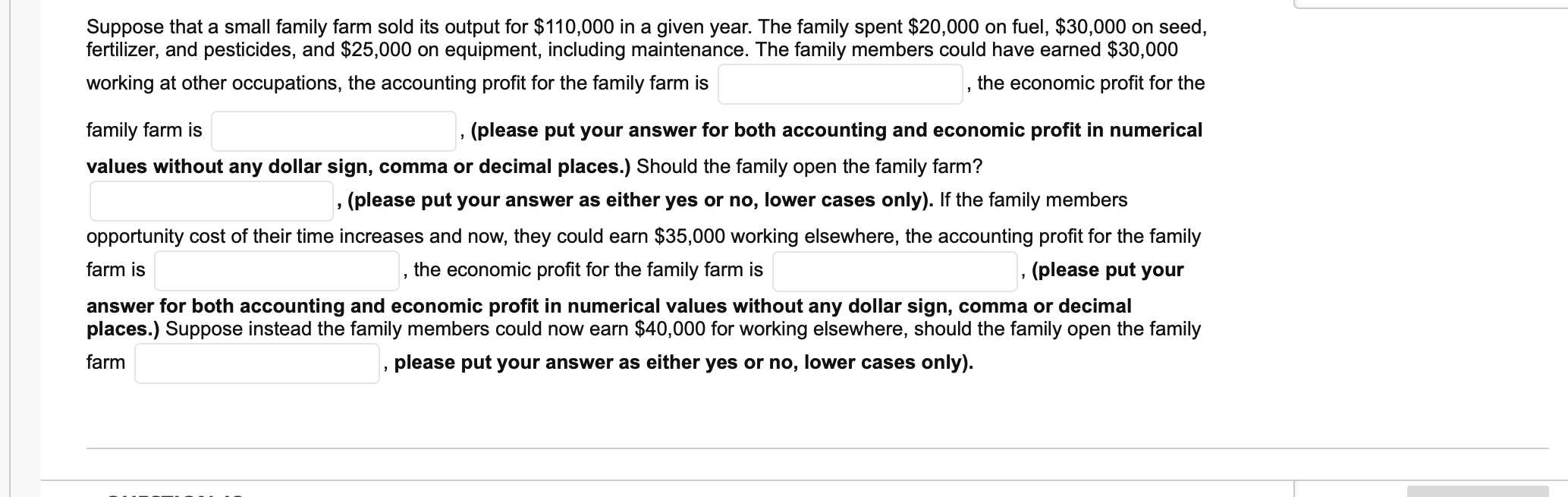 Suppose That A Small Family Farm Sold Its Output For 110 000 In A Given Year The Family Spent 20 000 On Fuel 30 000 1