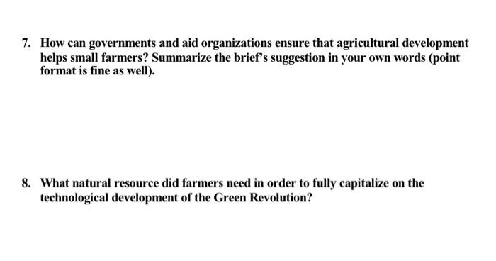 7 How Can Governments And Aid Organizations Ensure That Agricultural Development Helps Small Farmers Summarize The Bri 1