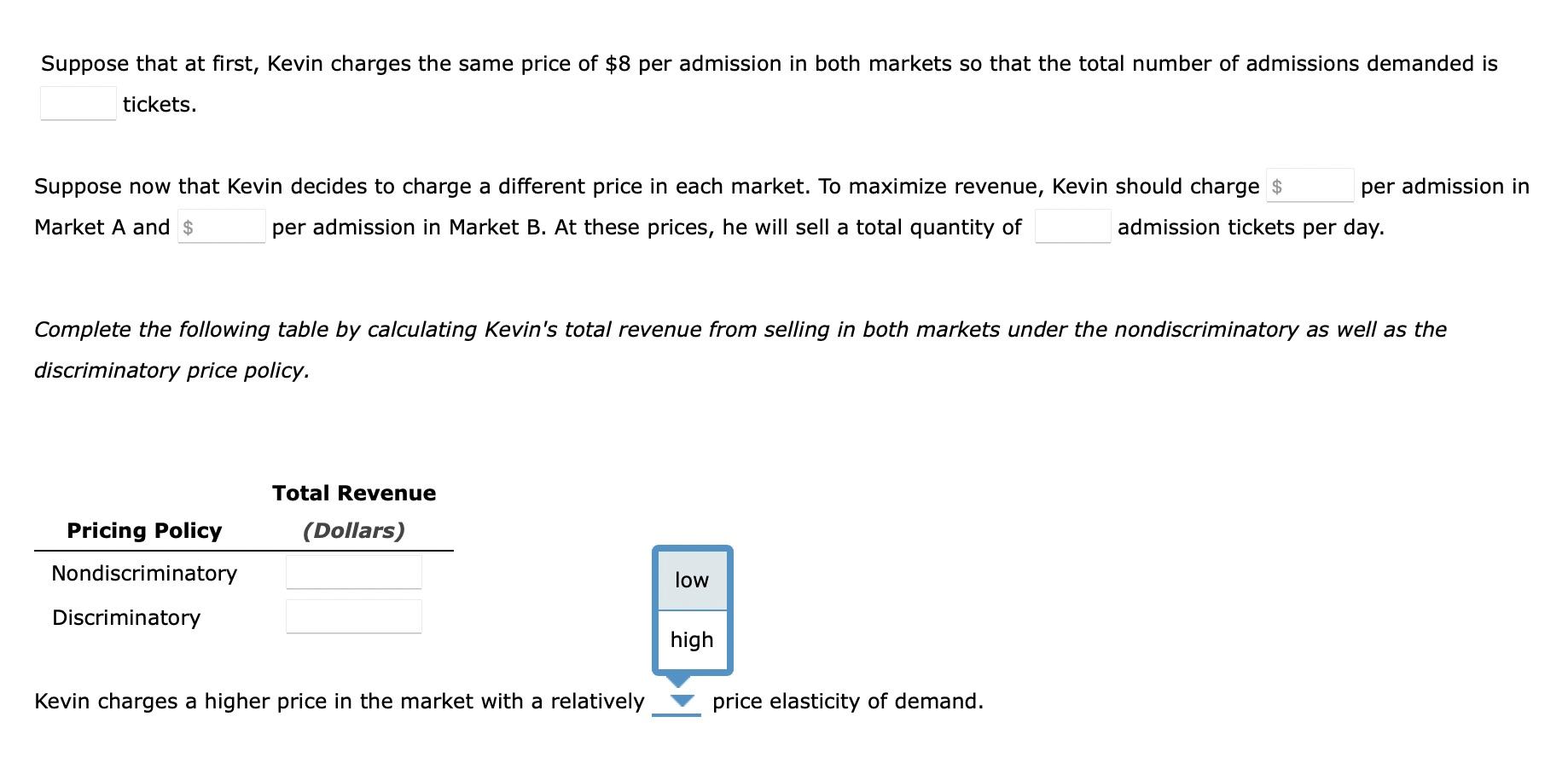 5 Price Discriminating Monopolist Kevin Owns A Plot Of Land In The Desert That Isn T Worth Much One Day A Giant Meteo 2