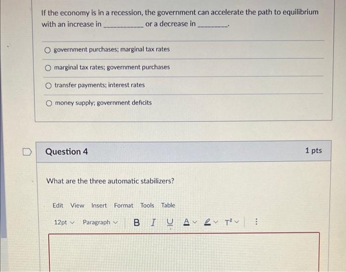 If The Economy Is In A Recession The Government Can Accelerate The Path To Equilibrium With An Increase In Or A Decreas 1